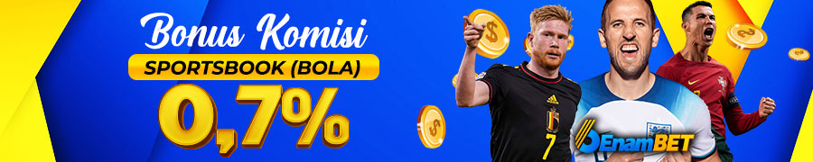 BONUS KOMISI SPORTSBOOK (BOLA) 0,7%